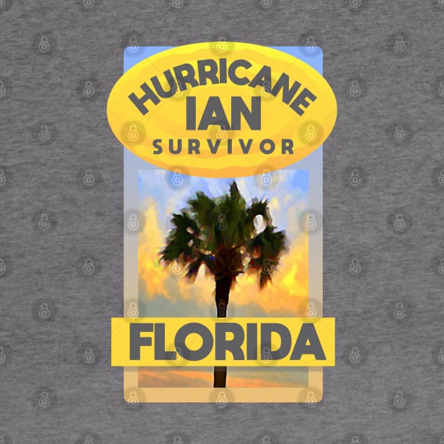 Hurricane Ian Survivor Florida by Dale Preston Design